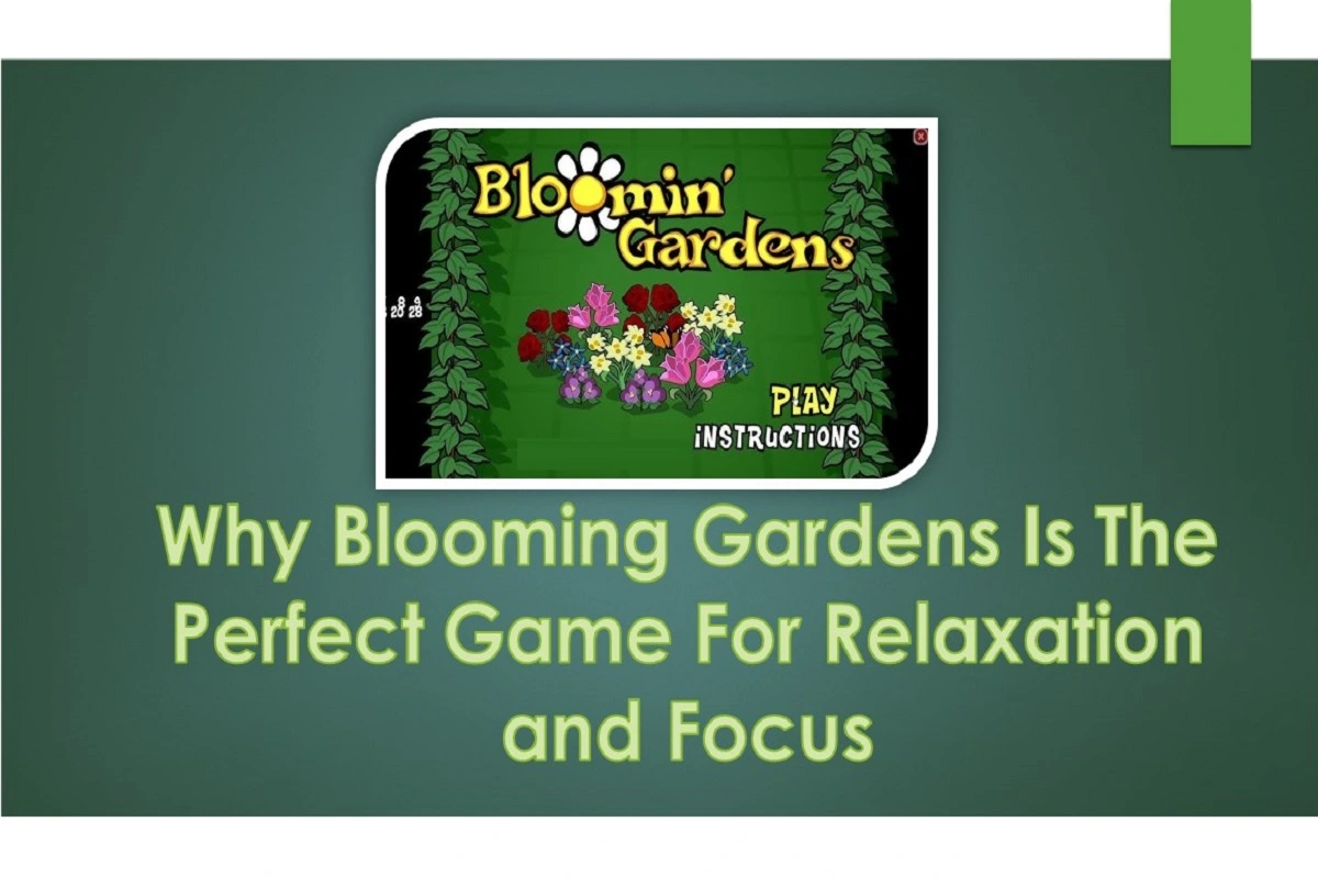 Why Blooming Garden Is the Perfect Game for Relaxation and Focus